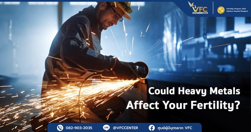 Heavy metals in the workplace can affect fertility
