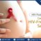 HIV-positive couples can have HIV-free babies through viral load control and options like ICSI.